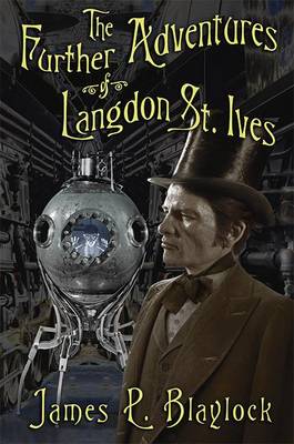 Book cover for The Further Adventures of Langdon St. Ives