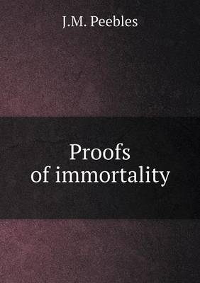 Book cover for Proofs of immortality