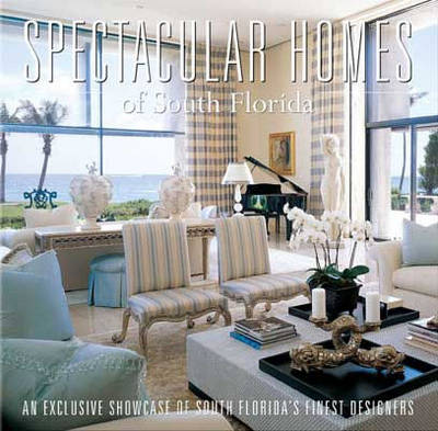 Book cover for Spectacular Homes of South Florida