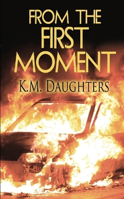 Book cover for From the First Moment