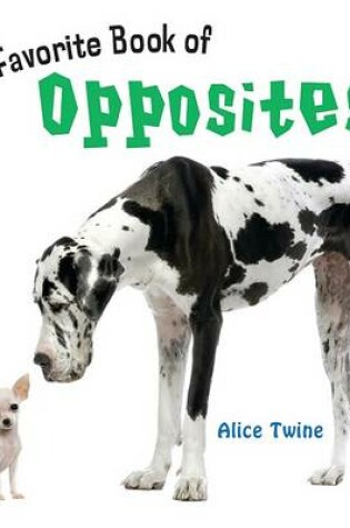 Cover of My Favorite Book of Opposites