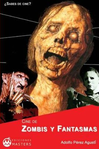 Cover of Cine de Zombis y Fantasmas