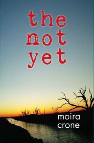 Cover of The Not Yet