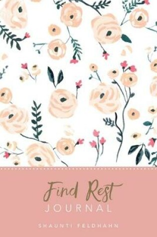 Cover of Find Rest Journal