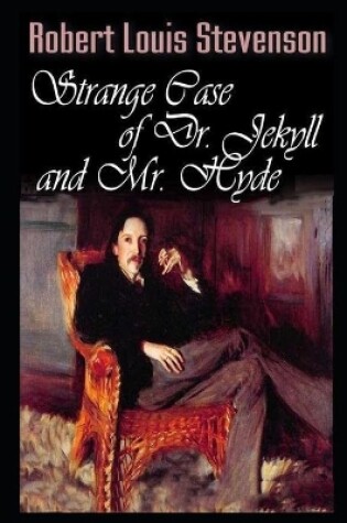 Cover of The Strange Case Of Dr. Jekyll and Mr. Hyde By Robert Louis Stevenson Illustrated Novel