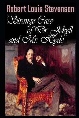 Book cover for The Strange Case Of Dr. Jekyll and Mr. Hyde By Robert Louis Stevenson Illustrated Novel