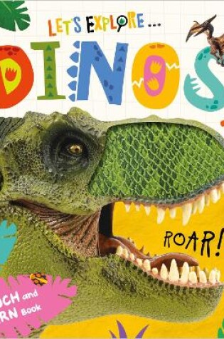 Cover of Let's Explore... Dinos