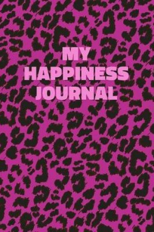 Cover of My Happiness Journal