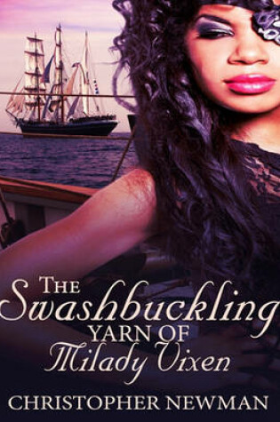 Cover of The Swashbuckling Yarn of Milady Vixen