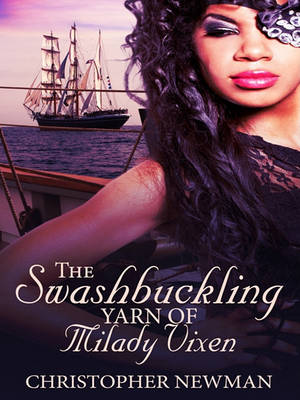 Book cover for The Swashbuckling Yarn of Milady Vixen