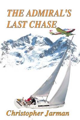 Book cover for The Admiral's Last Chase