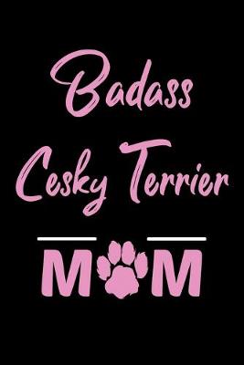 Book cover for Badass Cesky Terrier Mom