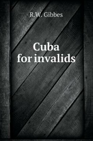 Cover of Cuba for invalids