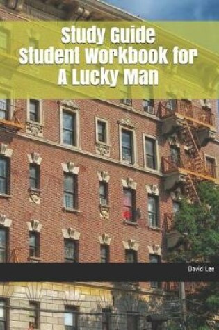 Cover of Study Guide Student Workbook for a Lucky Man