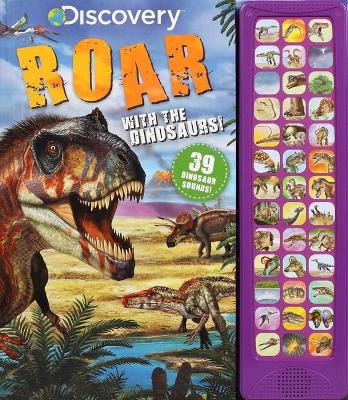 Book cover for Discovery: Roar with the Dinosaurs!