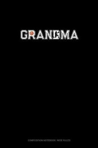 Cover of Grandma (With Basketball Graphics)