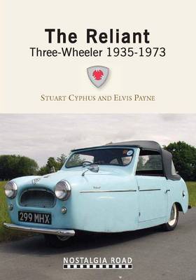 Book cover for The Reliant Three Wheeler 1935-1973