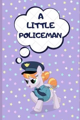 Book cover for A Little Policeman