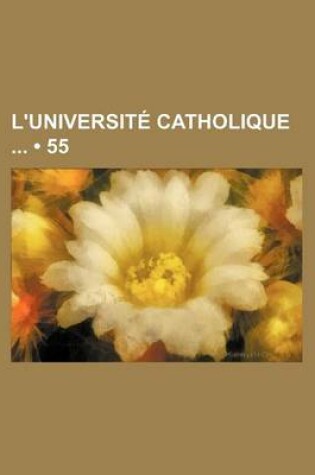 Cover of L'Universite Catholique (55)