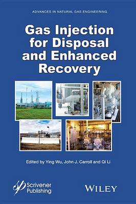 Cover of Gas Injection for Disposal and Enhanced Recovery