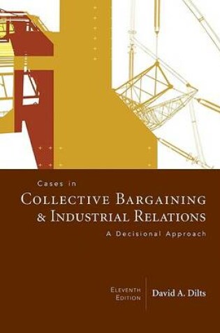 Cover of Cases in Collective Bargaining and Industrial Relations