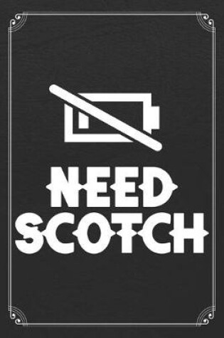 Cover of Need Scotch