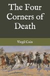 Book cover for The Four Corners of Death