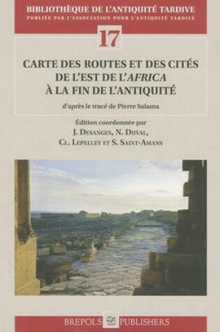 Cover of Carte Des Routes Et Des Cites de l'Est de l''africa' a la Fin de Lantiquite