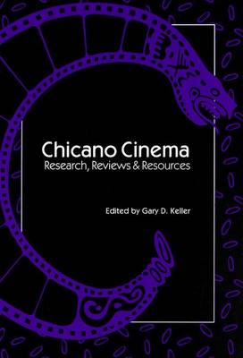 Book cover for Chicano Cinema : Research, Reviews, and Resources