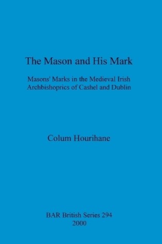 Cover of The Mason and His Mark