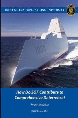 Book cover for How Do SOF Contribute to Comprehensive Deterrence?