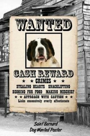 Cover of Saint Bernard Dog Wanted Poster