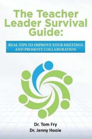 Cover of The Teacher Leader Survival Guide
