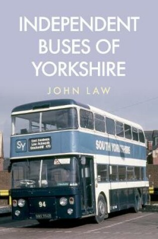 Cover of Independent Buses of Yorkshire