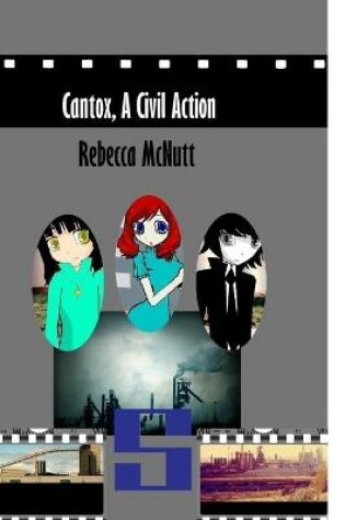 Cover of Cantox, A Civil Action