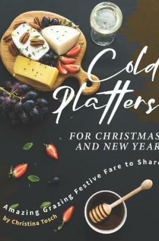 Cover of Cold Platters for Christmas and New Year