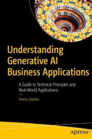 Cover of Understanding Generative AI Business Applications