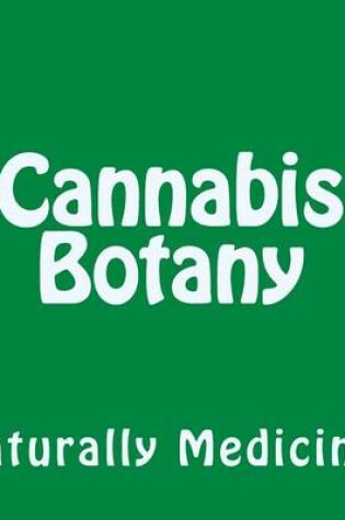 Cover of Cannabis Botany