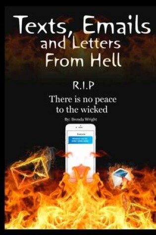 Cover of Texts, Emails and Letters From Hell