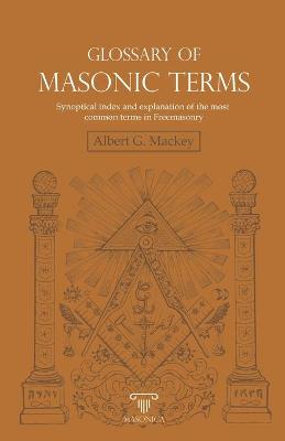 Book cover for Glossary of Masonic Terms