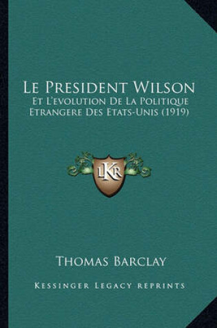 Cover of Le President Wilson