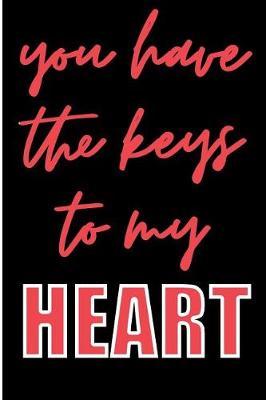 Book cover for You Have the Keys to My Heart