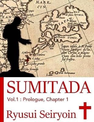 Book cover for Sumitada Vol. 1: Prologue, Chapter 1