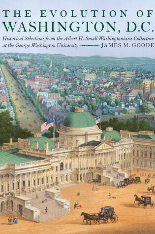 Cover of The Evolution of Washington, D. C.