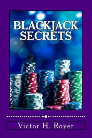 Cover of Blackjack Secrets