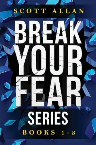 Cover of Break Your Fear Series