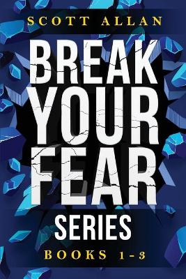 Cover of Break Your Fear Series