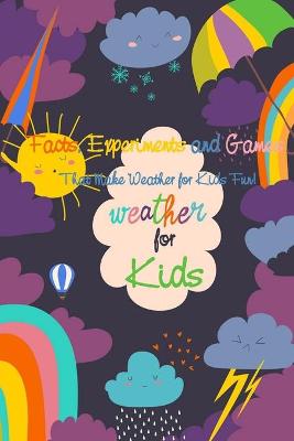 Book cover for Weather for Kids