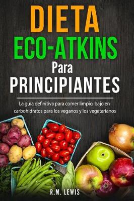 Book cover for Dieta Eco-Atkins Para Principiantes