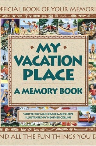 Cover of My Vacation Place: A Memory Book